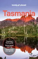 KNYGA Lonely Planet; Waters, Steve Lonely Planet Tasmania: Plan the Trip of a Lifetime | Detailed Itineraries & Maps | Insider Tips | Covers Hobart, Launceston & Surrounds, Lakes & Midlands and more