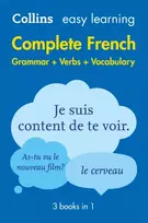 KNYGA Collins Dictionaries Easy Learning French Complete Grammar, Verbs and Vocabulary (3 books in 1): Trusted Support for Learning