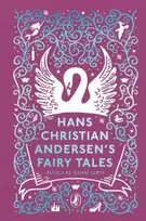 KNYGA Andersen, Hans Christian Hans Christian Andersen's Fairy Tales: Retold by Naomi Lewis
