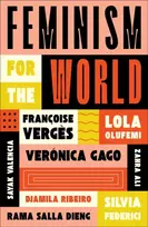 KNYGA Olufemi, Lola; Verges, Francoise Feminism for the World