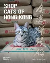 KNYGA Heijnen, Marcel Shop Cats of Hong Kong