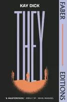 KNYGA Dick Kay They (Faber Editions): The Lost Dystopian 'Masterpiece' (Emily St. John Mandel)