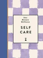 KNYGA Smith Abi One-Minute Wellness: Self-care