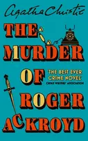 KNYGA Christie, Agatha Murder of Roger Ackroyd: 100th Anniversary Edition