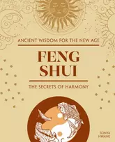 KNYGA Hwang, Sonya Feng Shui: The Secrets of Harmony