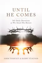 KNYGA Tsarfati, Amir; Stagner, Barry Until He Comes: 365 Daily Devotions as We Await His Return