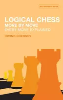 KNYGA Chernev, Irving Logical Chess: Move By Move: The classic No. 1 chess bestseller