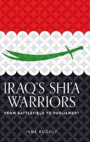 Iraq's Shi'a warriors: From battlefield to parliament