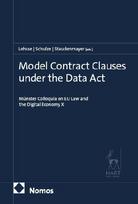 Model Contract Clauses under the Data Act: Münster Colloquia on EU Law and the Digital Economy X