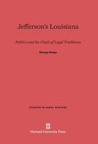 Jefferson's Louisiana: Politics and the Clash of Legal Traditions