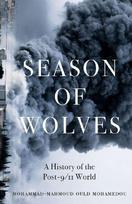 Season of Wolves: A History of the Post-9/11 World