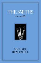 The Smiths: A Novella