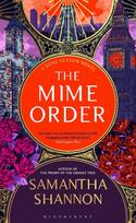 The Mime Order: The million-copy bestselling series from the author of THE PRIORY OF THE ORANGE TREE