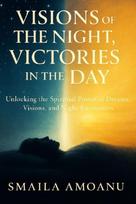 Visions of the Night, Victories in the Day