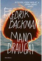 Mano draugai. E.knyga - Fredrik Backman