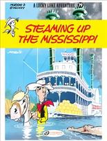 Lucky Luke Vol. 79: Steaming Up The Mississippi: Lucky Luke
