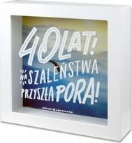Dovanų taupyklė 40-mečiui – stilinga dovana jubiliejui