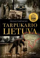 KNYGA Tarpukario Lietuva. Kai Kaunas skendo 100 kartų