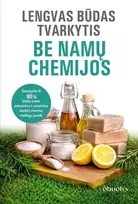 KNYGA Lengvas būdas tvarkytis be namų chemijos