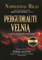 Pergudrauti velnią (knyga su defektais) - Napoleonas Hilas (Napoleon Hill)