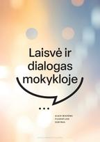 Laisvė ir dialogas mokykloje