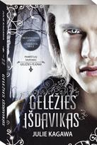 Geležies išdavikas (knyga su defektais) - Julie Kagawa