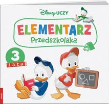 Disney Uczy. Elementarz Przedszkolaka. 3 Lata