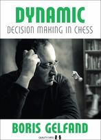 Dynamic Decision Making In Chess By Boris Gelfand (Miękka Okładka)