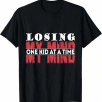 Losing My Mind One  At A Time Funny Dad T-Shirt S įvairiaspalvis