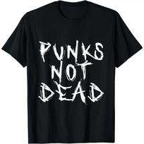 Punks Not Dead Punk Rock Music Aesthetic Subculture Rocker T-Shirt S