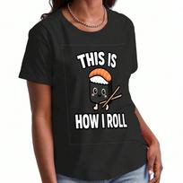 Sushi Lover Wounisex's Cotton T Shirt, Premium Cotton Print, Durable And Casual Fashion. Just A Girl Who Loves Sushi Graphic Tee, Comfortable And Styl S