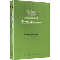 Phil Gordon's Little Green Book: Texas Hold'em