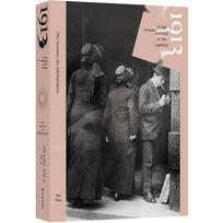 1913: The Rascals of the Summer of the Century