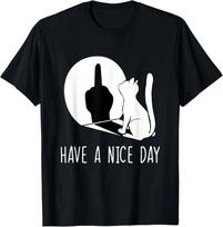 Funny Middle Finger Cat Sarcastic Cat Have A Nice Day T shirt M