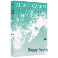 A Happy Death by Albert Camus