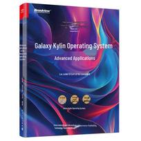Galaxy Kylin OS Advanced Application Guide