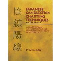 Japanese Candlestick Charting Techniques by Steve Nison