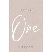 Be The One Paperback By Eileen Lamb