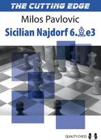 The Cutting Edge 2 - Sicilian Najdorf 6.Be3 By Milos Pavlovic (Miękka Okładka)