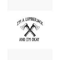 Tapestry I'm a lumberjack and everything is fine. 75x100