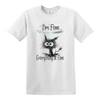 I'm Fine Everything Is Fine T-Shirt Mens Womens Tees Top Funny Cat Kitten Cute Top Tee T-Shirt Mens Womens Tees Top 2XL