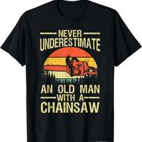Funny Lumberjack Art Men Dad Chainsaw Arborist Wood Logger T-Shirt S juoda