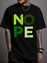 Green NOPE Green Color Graphic Print Unisex T-Shirt M