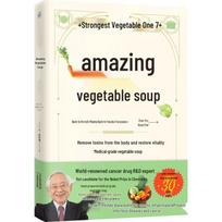 Amazing Vegetable Soup for Health and Wellness