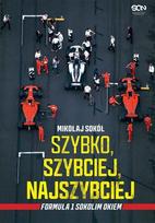Szybko, Szybciej, Najszybciej. Formuła 1 Sokolim Okiem