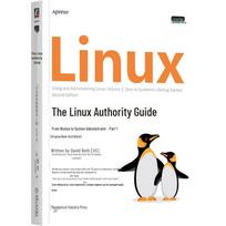 Linux Authority Guide: From Novice to System Administrator, Volume 1