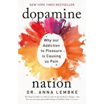 Dopamino nacija Brošiūrinė knyga Autorė Anna Lembke