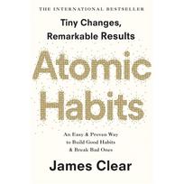 Atominiai įpročiai Lengvas ir įrodytas būdas susikurti gerus įpročius minkštu viršeliu autorius James Clear