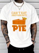 Can't Eat Another Bite Oh Look Pie Funny Thanksgiving Gift Unisex T-Shirt XXL