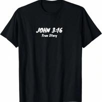 John 3_16 True Story Bible Scripture  T-Shirt S įvairiaspalvis